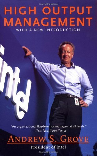 High Output Management - Andrew S Grove