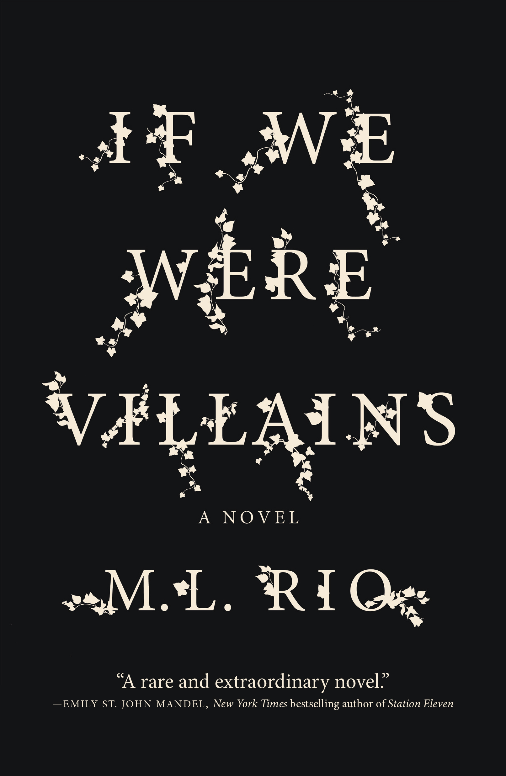 If We Were Villains - ML Rio