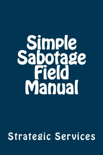 Simple Sabotage Field Manual - Strategic Services