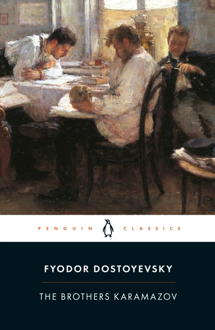 The Brothers Karamazov - Fyodor Dostoevsky