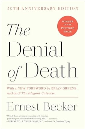 The Denial of Death - Ernest Becker